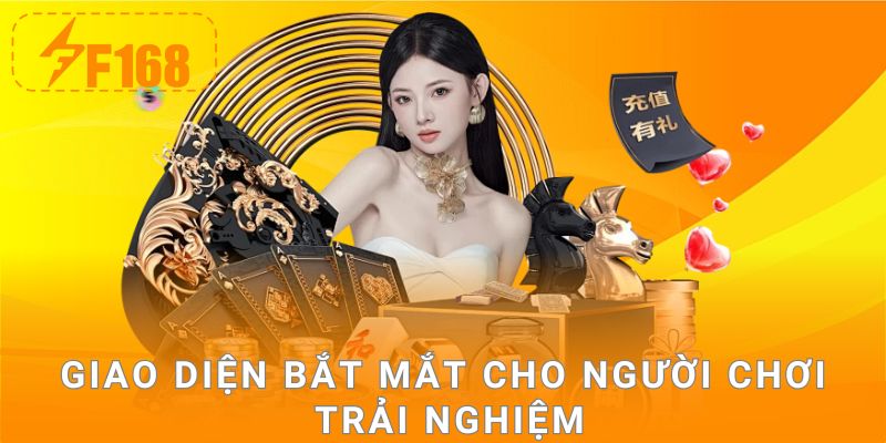 Giao diện bắt mắt cho người chơi trải nghiệm