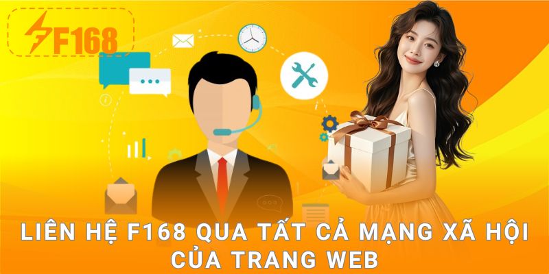 Liên hệ F168 qua tất cả mạng xã hội của trang web